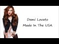 Demi Lovato - Made In The USA (LYRICS)