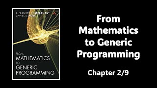 From Mathematics to Generic Programming - Ch 9 & 2 + Thales of Miletus