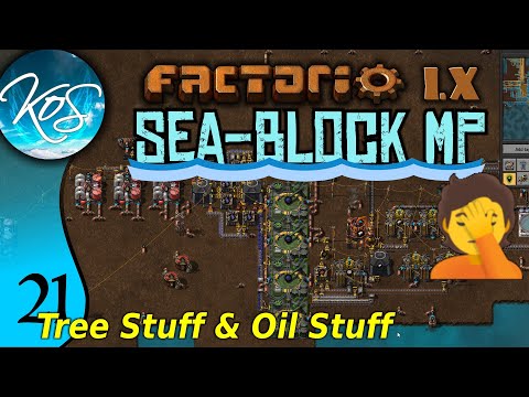 Factorio Seablock 21 - TREE STUFF & OIL STUFF! | MP with Mathias