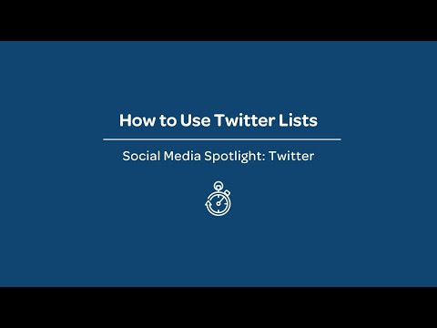 Social Media Spotlight: How to Use Twitter Lists