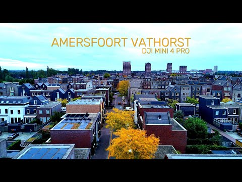 AMERSFOORT VATHORST SHORT FLIGHT THROUGH DISTRICT | 4K DJI MINI 4 PRO