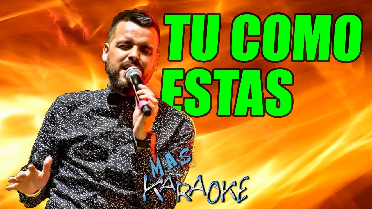 TU COMO ESTAS