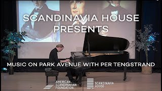 Music on Park Avenue with Per Tengstrand — Franz Schubert Introduction & Performance