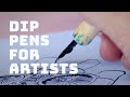 An Artist S Guide To Dip Pens