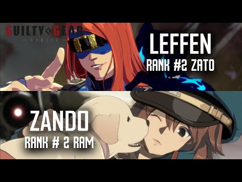 【GGST】Leffen ( Zato -1 ) vs Zando ( Ramlethal ) High level gameplay【Guilty Gear Strive】