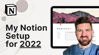  - My 2022 Notion Setup - How I Organize Everything in Notion Using TAPAS