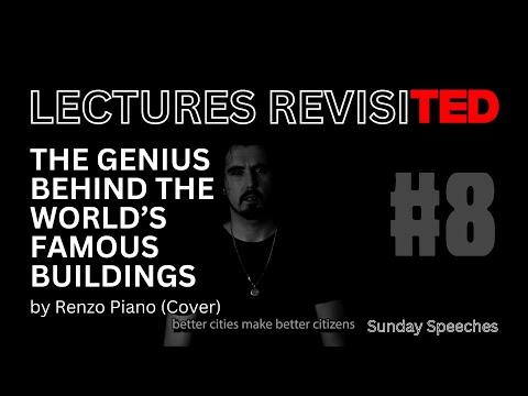 "The Genius Behind The World's Famous Buildings" by Renzo Piano (Cover) | Lectures Revisited