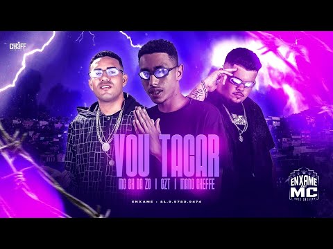 MC CH DA ZO & MANO CHEFFE E CZT - VOU TACAR #bregãfunk2022 #funk #bregãfunk #hit