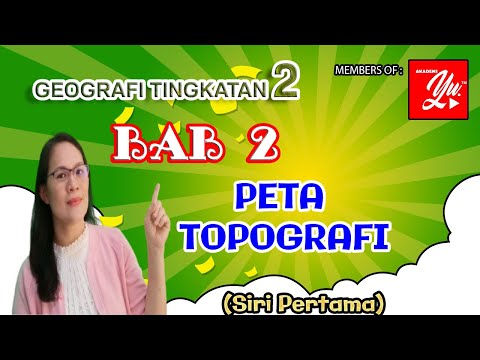 GEOGRAFI TINGKATAN 2 BAB 2 : PETA TOPOGRAFI  #1