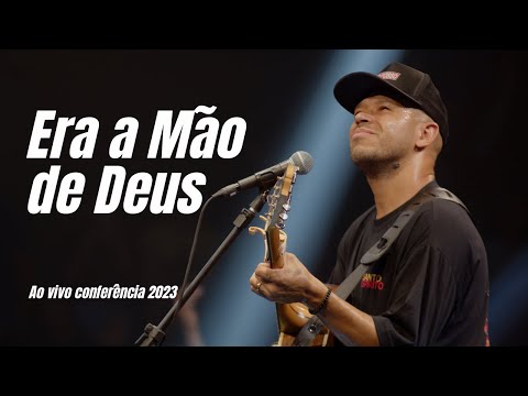 MINISTRAÇÃO AO VIVO NA CONFERENCIA - ERA A MAO DE DEUS  -  LEANDRO SOARES