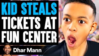 KID STEALS Tickets At FUN CENTER, He Lives To Regret It | Dhar Mann