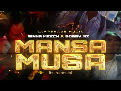 Lampshade Muzic - Mansa Musa (Instrumental) Sinna Meech x Bobby 6ix