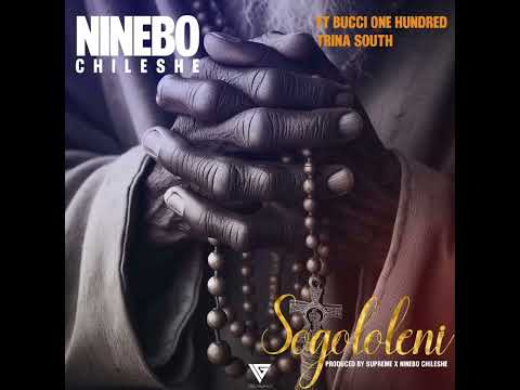 Ninebo Chileshe Ft Trina South x Bucci Onehuned-Sogololeni (Official Audio)