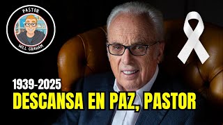 Ha muerto el pastor John MacArthur (1939-2025) - 'He acabado la carrera' ➡️ Pastor Will Graham