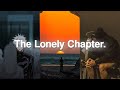 The Lonely Chapter: The Battle You Tell No One About