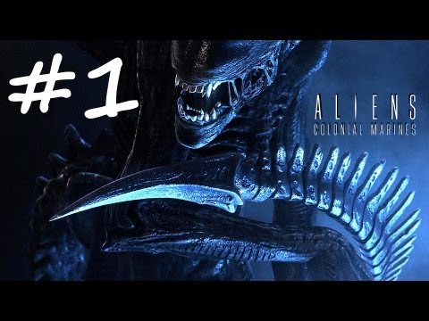 Aliens Colonial Marines - Gameplay Walkthrough - Part 1 (PS3/X360/PC) [HD]