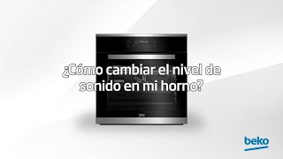 Beko ¿Cómo cambiar los niveles de sonido en mi horno? anuncio