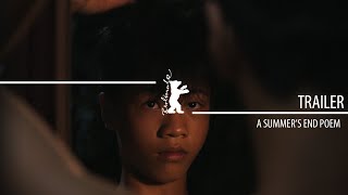 "A Summer’s End Poem" | Trailer | Berlinale 2024