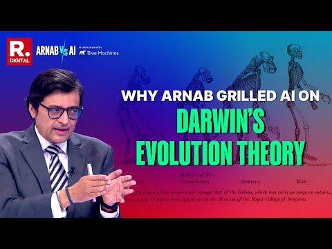 Arnab vs AI : Why Arnab Challenged Blue Machines on Darwin's Evolution Theory