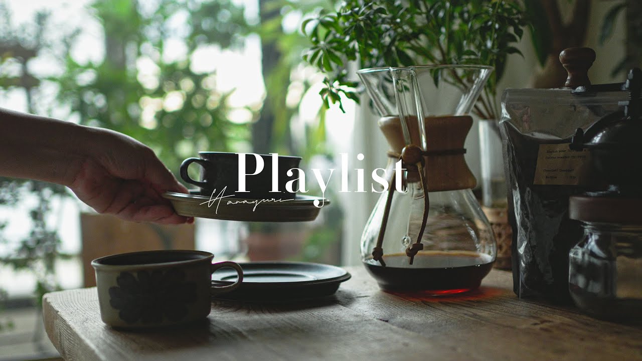【Playlist】穏やかな朝のはじまりに聴きたい癒しの音楽｜BGM｜作業用音楽｜途中広告無し｜ヴィンテージ 北欧食器｜coffee