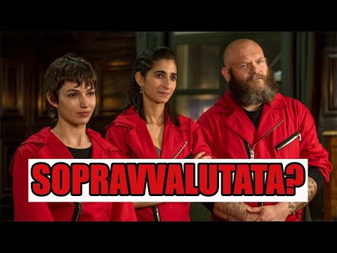 LA CASA DI CARTA È SOPRAVVALUTATA?