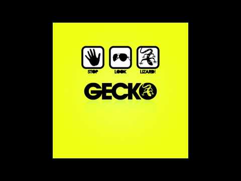 Gecko - I got time