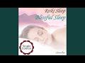 Reiki Sleep - Blissful Sleep