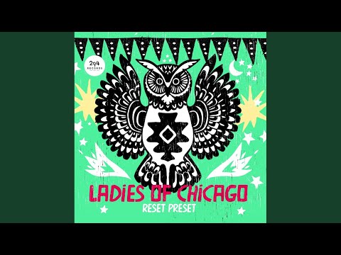 Ladies Of Chicago (Original Mix)