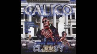 Calico - Rocket In The Head (Featuring: Rich The Factor) - From Ashy to Classy