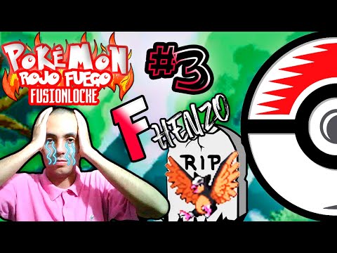 RECORRIENDO BOSQUE VERDE | RIP HENZO (F) EP. 3 POKÈMON ROJO FUEGO FUSIONLOCKE - [IVANCHO M]