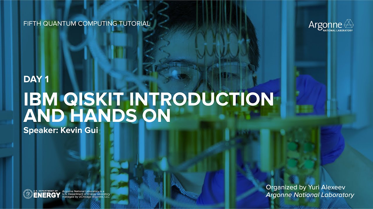Argonne Fifth Quantum Computing Tutorial - Day 1: IBM QISKIT Introduction and Hands on
