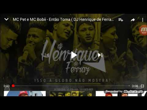 Então toma mc pet e mc bobii  (DJ HENRIQUE DE FERRAZ