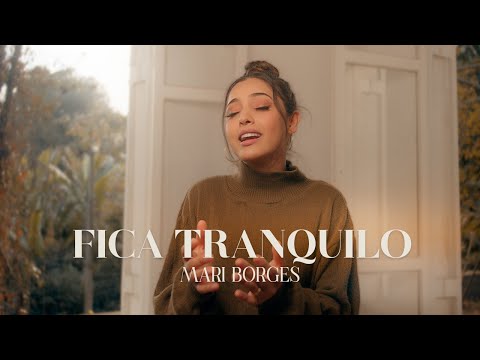 Fica Tranquilo - Mari Borges (Cover)