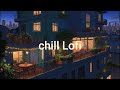 Lofi Chill Study Mix Peaceful Beats For Work And Relaxation