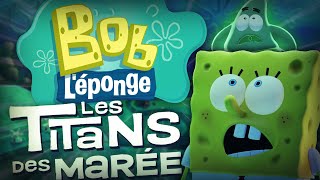 Vidéo Bob l'Eponge :  Les Titans des Marées