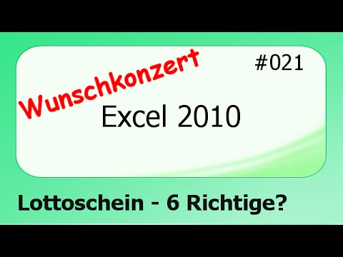 Excel 2010 Wunschkonzert #021 Lottoschein - 6 Richtige? [deutsch]