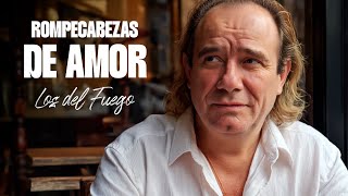 Rompecabezas de amor - Los Del Fuego