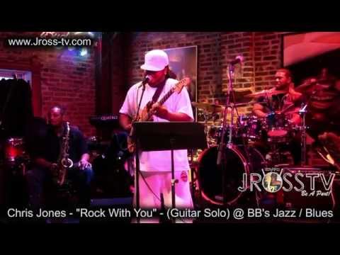 James Ross @ Chris Jones - (Guitar Solo) - "Rock With You" -  www.Jross-tv.com (St. Louis)