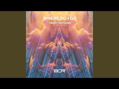 Where Do I Go (Extended Mix)
