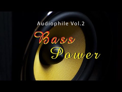 Audiophile Vol.2 - Bass Power