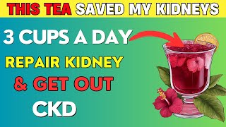 Just 3 Cups A Day SAVED My Kideys and Get Out of CKD Forever | PureNutrition