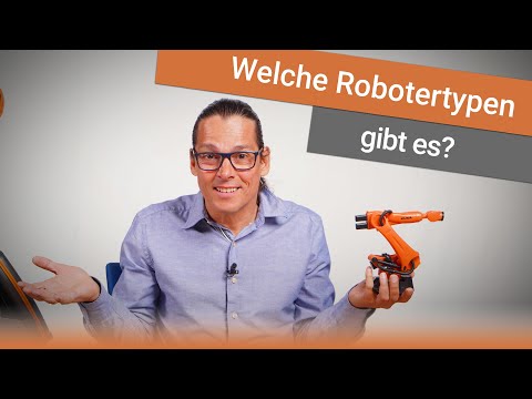Welche Arten von Industrierobotern gibt es? | Werner Hampel - Der Roboterkanal