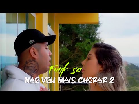 Não Vou Mais Chorar 2- Mc Lele JP, Mc Liro, Mc Lurhian, Mc DN & Mc Joãozinho VT