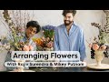 Arranging Flowers With Rajiv Surendra & Mikey Putnam