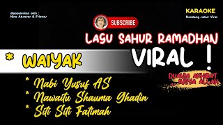 Download lagu Dendang Sahur Viral | Karaoke | Siti Siti Fatimah Ya Allah | Nabi Yusuf AS mp3