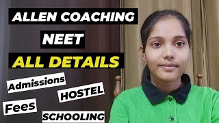 ALLEN Kota Coaching A to Z Information|| Admission process|| Fees|| Batches #neet #allenkota