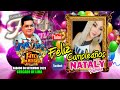 AUDIO 15 PRODUCCIONES FITO RAMIREZ Y ORQUESTA CHICA PRESUMIDA FELIZ CUMPLEAÑOS NATALY