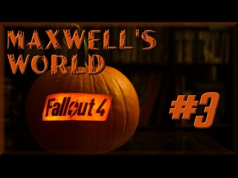 Fallout 4 Quest Mods, Maxwell's World | PC | HELP, Survival, Part 3, with Mark Jackson