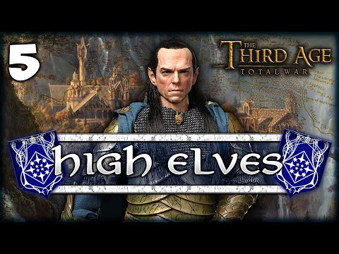 ELROND'S WEALTH RESTORED! Third Age Total War: Divide & Conquer 4.5 - High Elves Campaign #5