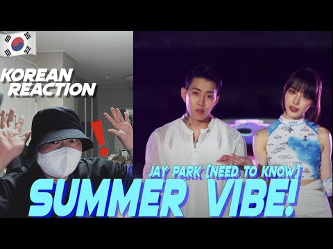 🇰🇷🔥Korean Hiphop Junkie react to 박재범 (Jay Park) - ‘Need To Know’ (ENG SUB)